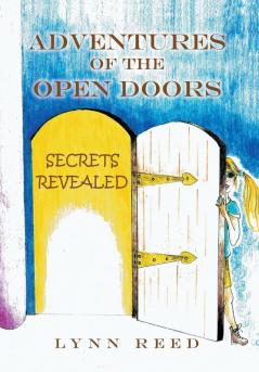 Adventures of the Open Doors