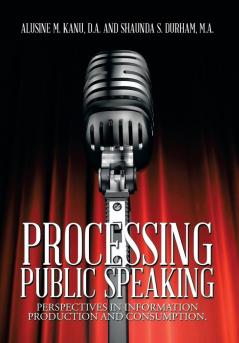 Processing Public Speaking