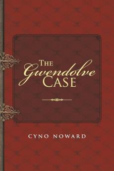 The Gwendolve Case