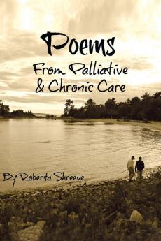 Poems from Palliative & Chronic Care