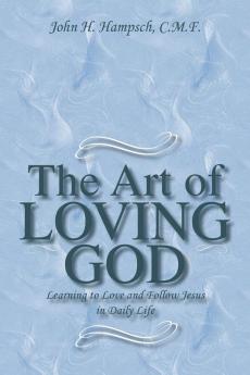 The Art of Loving God