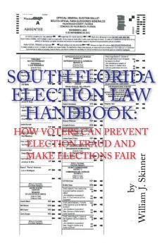 South Florida Election Law Handbook