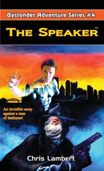 The Speaker: 4 (Bystander Adventure)