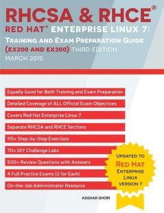 RHCSA & RHCE Red Hat Enterprise Linux 7: Training and Exam Preparation Guide (EX200 and EX300) Third Edition