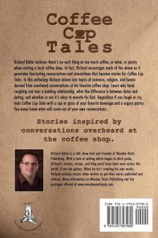 Coffee Cup Tales: stories inspired by overheard conversations at the coffee shop: 1
