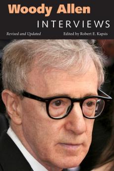 Woody Allen: Interviews (Conversations with Filmmakers Series)