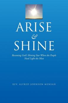 Arise and Shine