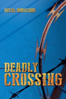 Deadly Crossing