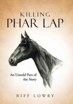 Killing Phar Lap