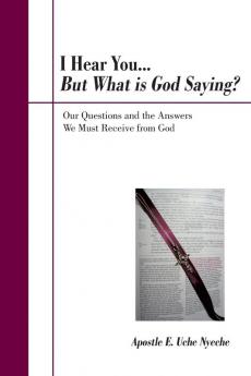 I Hear You... But What Is God Saying?