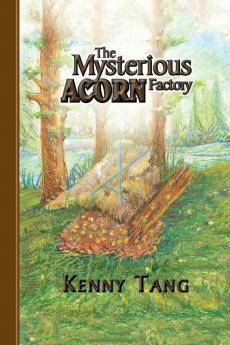 The Mysterious Acorn Factory