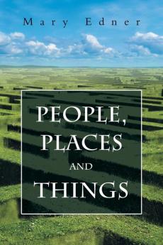 People Places and Things