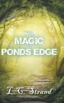 The Magic at Ponds Edge