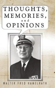 Thoughts Memories and Opinions