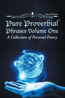 Pure Proverbial Phrases Volume One