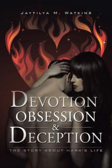 Devotion Obsession & Deception