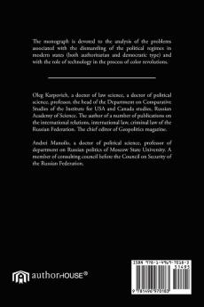 Color Revolutions: Techniques in Breaking Down Modern Political Regimes