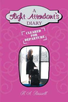 A Flight Attendant's Diary