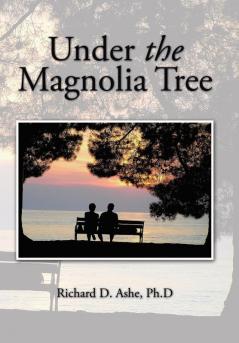 Under the Magnolia Tree