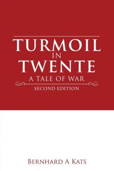 Turmoil in Twente