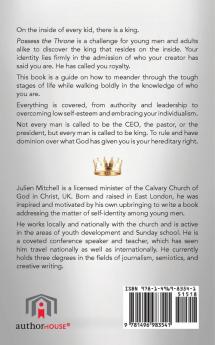 Possess the Throne: A Young Man's Guide to Identity and Kingship