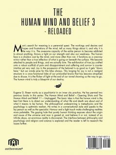 The Human Mind and Belief 3 - Reloaded