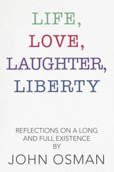 Life Love Laughter Liberty
