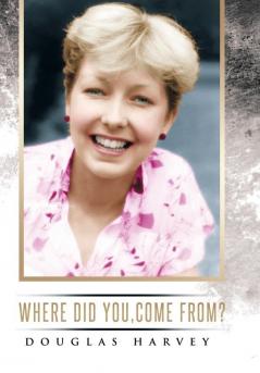 Where did you come from?