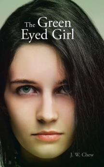 The Green Eyed Girl