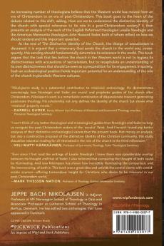 The Distinctive Identity of the Church: A Constructive Study of the Post-Christendom Theologies of Lesslie Newbigin and John Howard Yoder