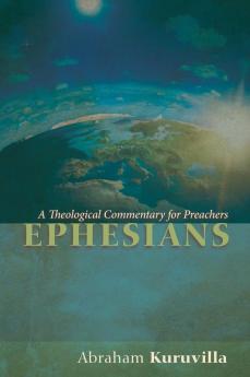 Ephesians: A Theological Commentary for Preachers