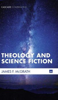 Theology and Science Fiction (Cascade Companions)