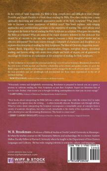 Orange Proverbs and Purple Parables: The Enterprise of Reading the Holy Scriptures as Scripture