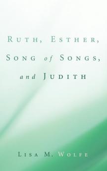 Ruth Esther Song of Songs and Judith