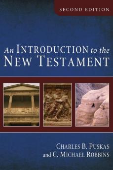 An Introduction to the New Testament Second Edition