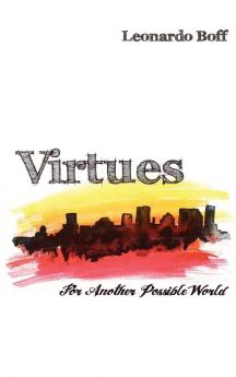 Virtues: For Another Possible World