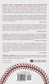 The Kingdom of God Is Like . . . Baseball: A Metaphor for Jesus's Kingdom Parables