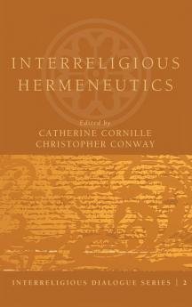 Interreligious Hermeneutics: 2 (Interreligious Dialogue)