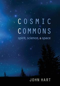 Cosmic Commons: Spirit Science and Space