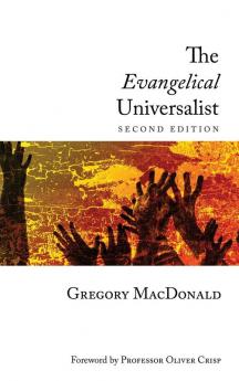 The Evangelical Universalist: Second Edition