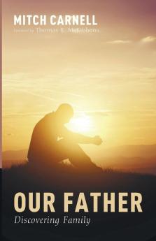 Our Father: Discovering Family