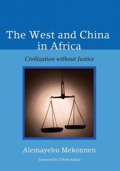 The West and China in Africa