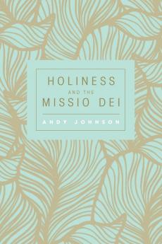 Holiness and the Missio Dei