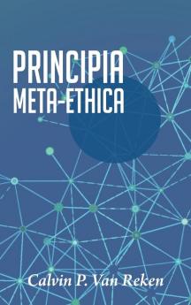 Principia Meta-Ethica