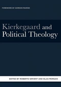 Kierkegaard and Political Theology