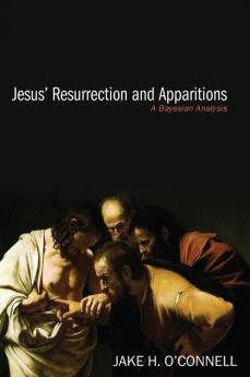 Jesus' Resurrection and Apparitions: A Bayesian Analysis