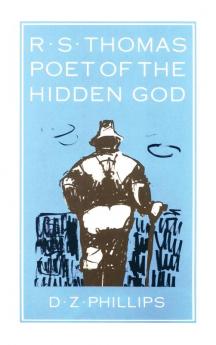 R.S. Thomas: Poet of the Hidden God: 2 (Princeton Theological Monograph)