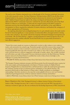 Pitfalls of Trained Incapacity: The Unintended Effects of Integral Missionary Training in the Basel Mission on Its Early Work in Ghana (1828-1840): 26 (American Society of Missiology Monograph)