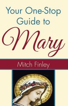 Your One-Stop Guide to Mary