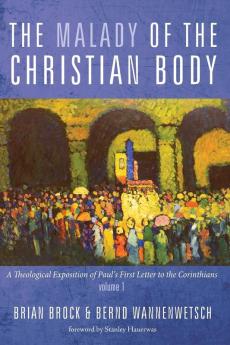 The Malady of the Christian Body